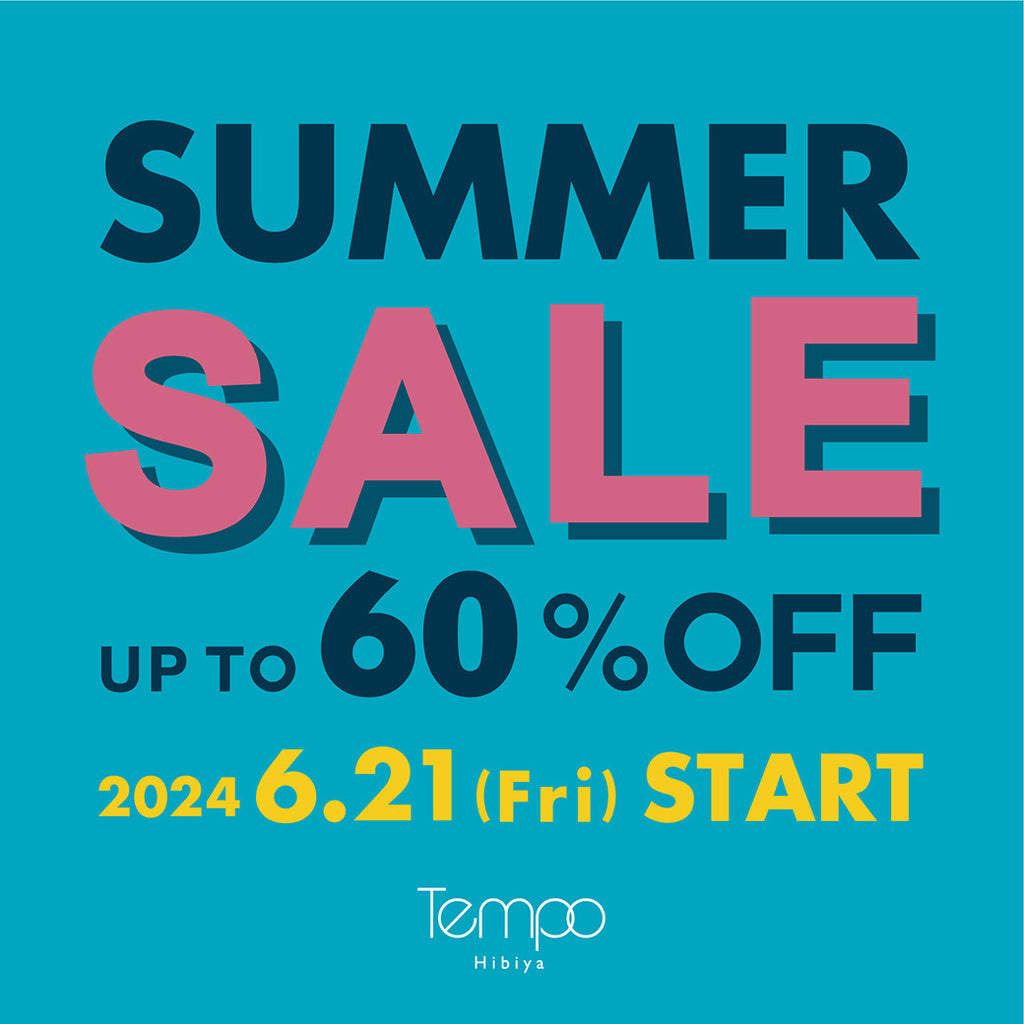 【Tempo Hibiya】SUMMER SALE開催！